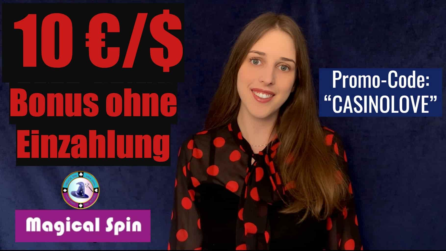 Magical Spin Casino €10 ohne Enizahlungspflicht