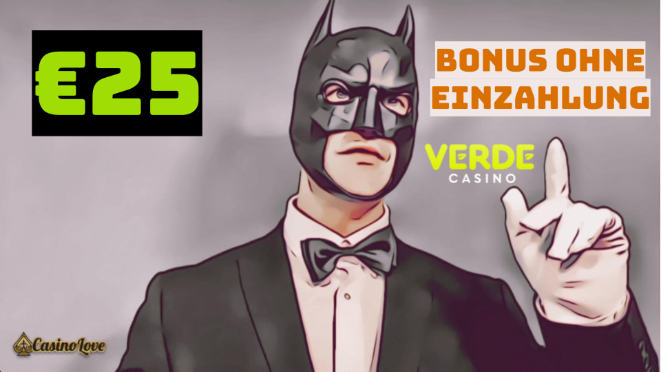 Verde Casino €25 ohne Enizahlungspflicht