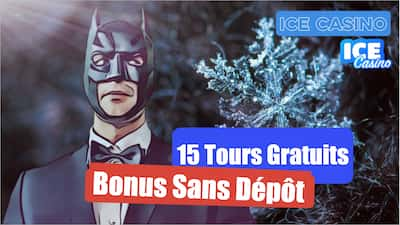 Ice Casino 15 tours gratuits sans dépôt avec le code promo