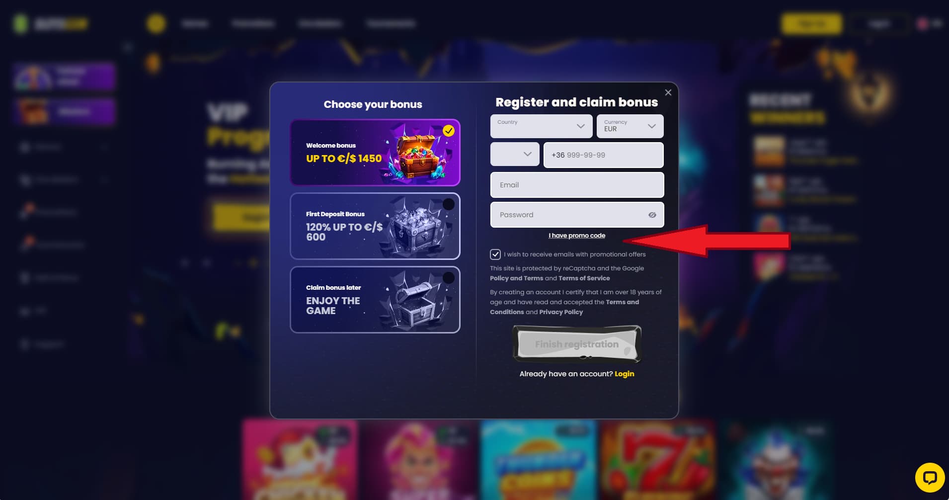 Use the promotional link to navigate to the Slotsgem casino website. Click on the -I have promo code- button.