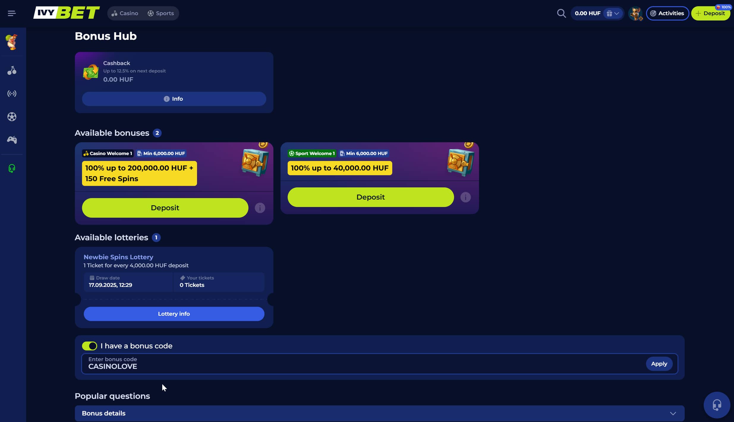 Enter the CASINOLOVE promo code within the Bonus Hub menu