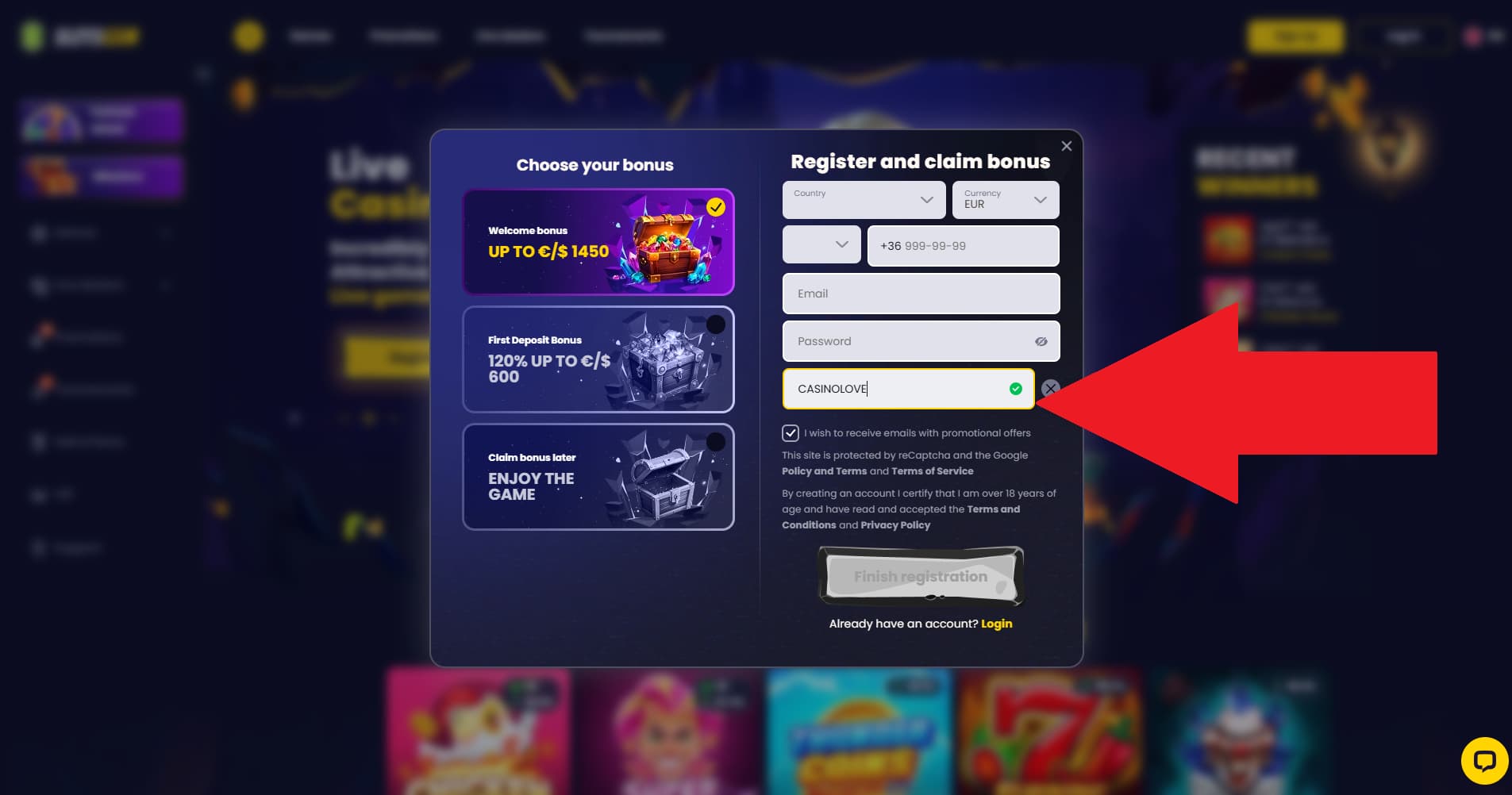 Enter the CASINOLOVE promo code