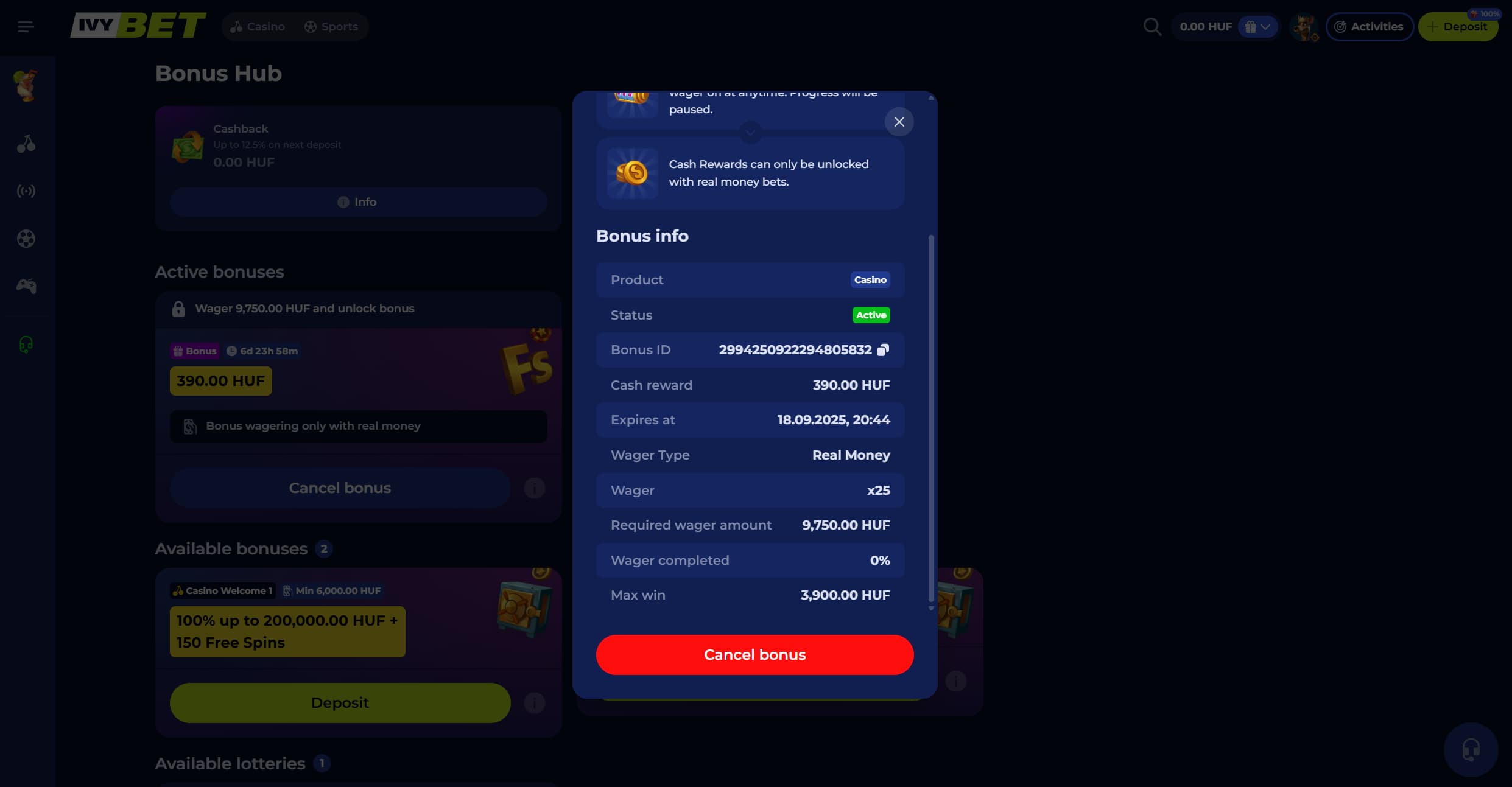 Read the terms of the bonus and monitor the wagering requirement.