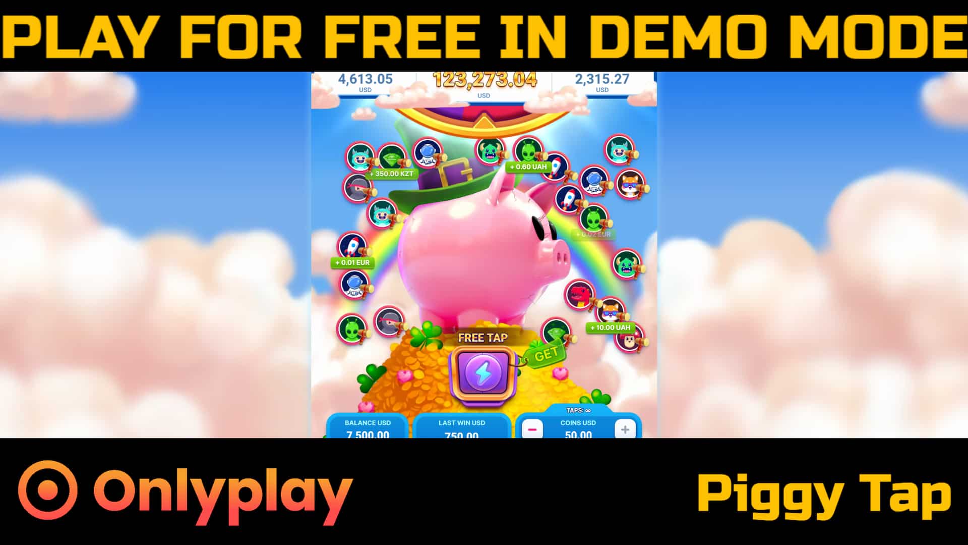Piggy Tap tapper game by Onlyplay. Play for free in demo mode.