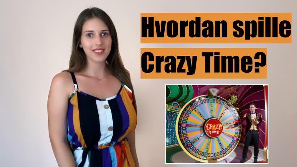 Hvordan spille Crazy Time spillet