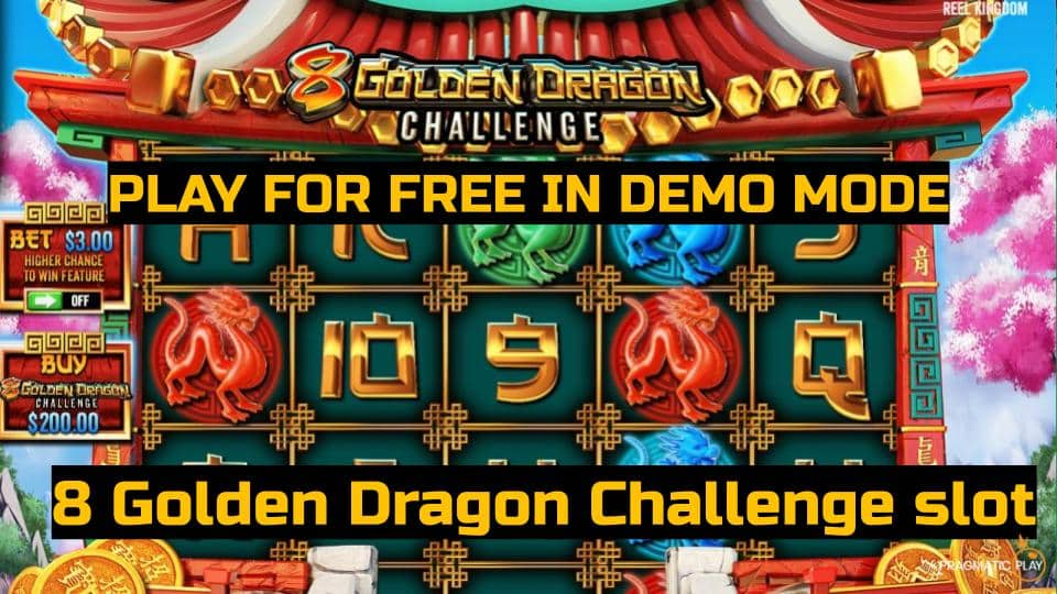 8 Golden Dragon Challenge slot game by Pragmatic Play. Play for free in demo mode.