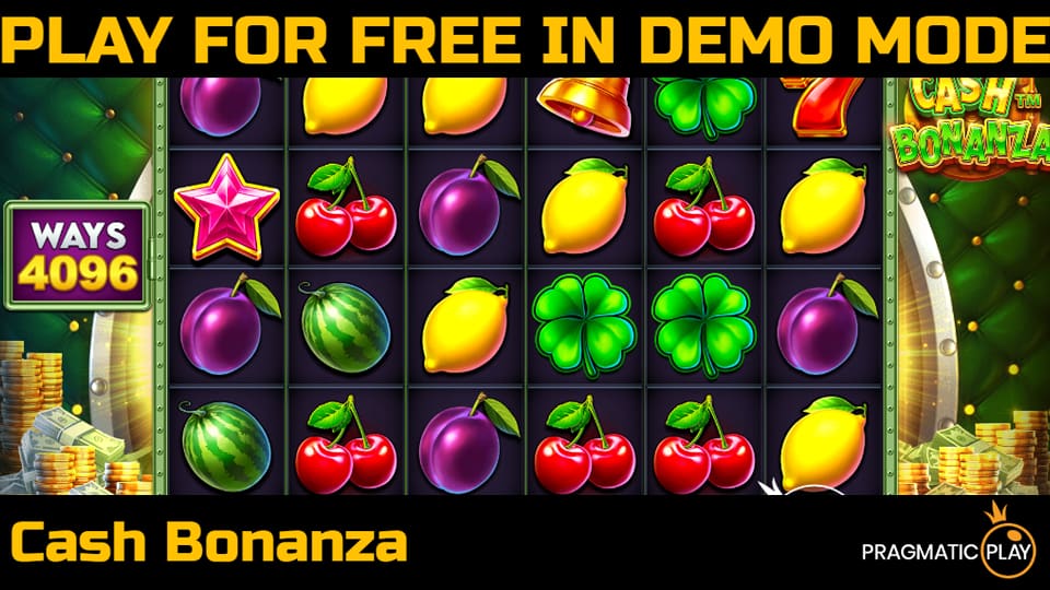 Cash Bonanza slot game by Pragmatic Play. Play for free in demo mode.