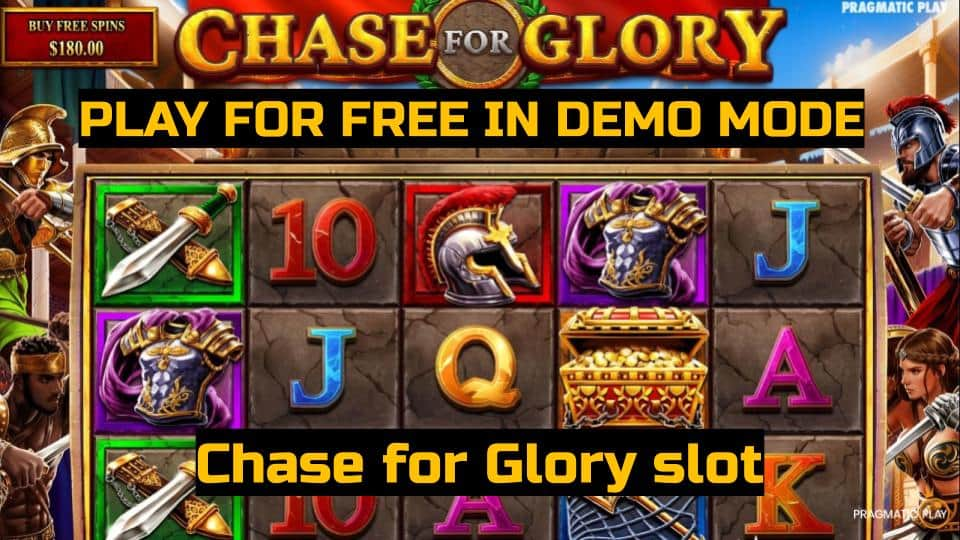 Chase for Glory slot game by Pragmatic Play. Play for free in demo mode.