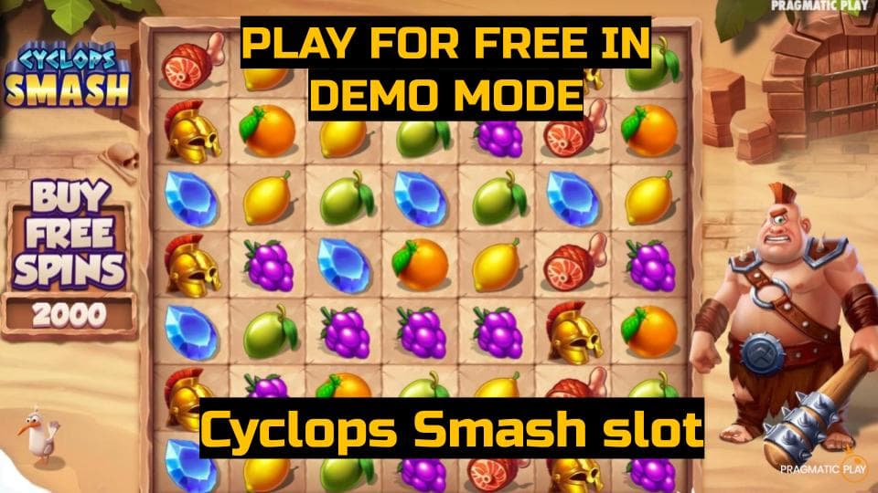 Cyclops Smash slot game by Pragmatic Play. Play for free in demo mode.