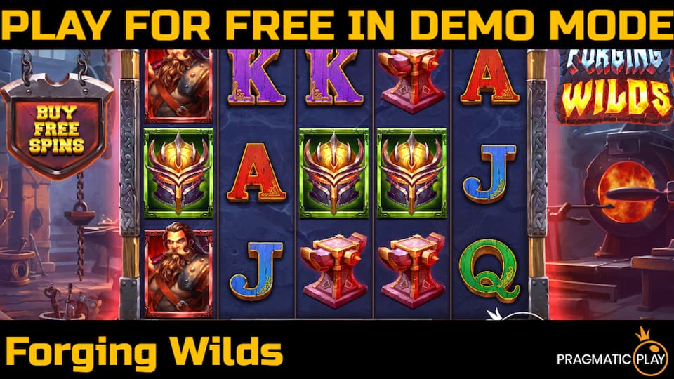 Forging Wilds slot game by Pragmatic Play. Play for free in demo mode.