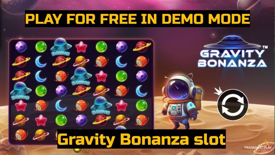 Gravity Bonanza slot game by Pragmatic Play. Play for free in demo mode.