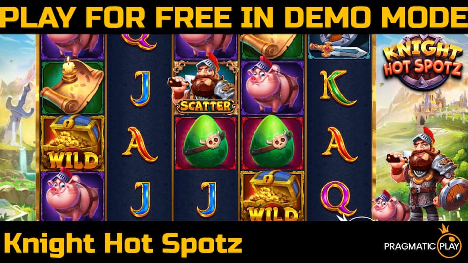 Knight Hot Spotz slot game by Pragmatic Play. Play for free in demo mode.