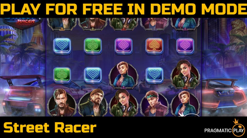 Street Racer slot game by Pragmatic Play. Play for free in demo mode.