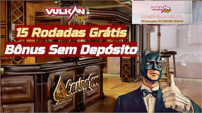 Vulkan Vegas Casino 15 Rodadas Grátis sem depósito com código promocional