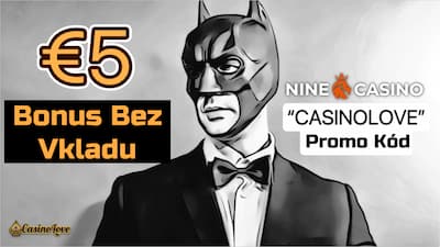 Nine Casino bonus 5€ bez vkladu a promo kód