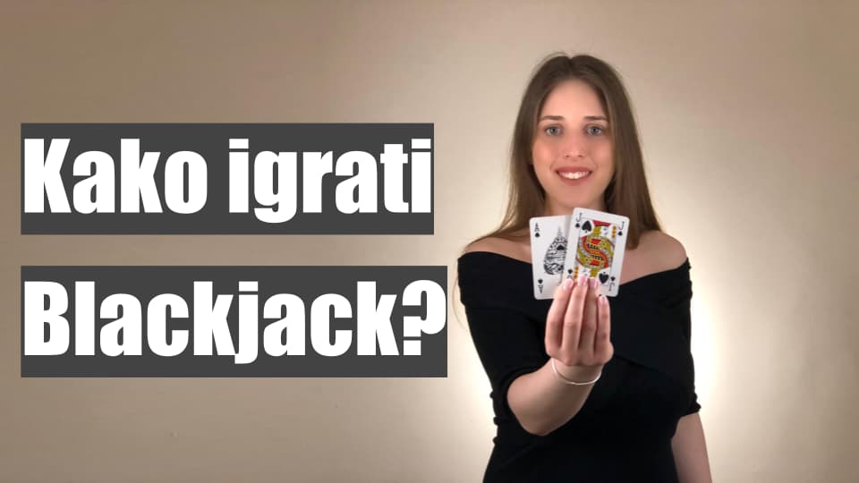 Kako igrati Blackjack - osnovna pravila, strategija i brojanje karata